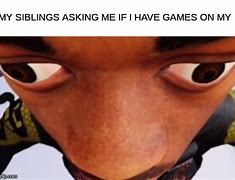 Image result for Do You Got Games On Your Phone Meme