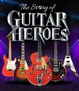 Image result for Guitar Heroes Going Home