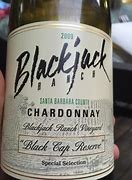 Image result for Blackjack Ranch Chardonnay Black Cap Reserve Blackjack Ranch