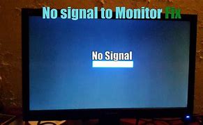 Image result for PC On but Monitor Has No Signal