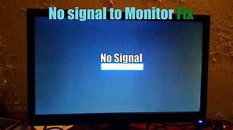 Image result for Bad Signal to Monitor