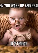 Image result for Good Morning Friday Work Memes Funny