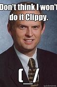 Image result for Clippy Meme Generator