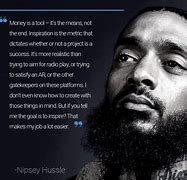 Image result for Nipsey Hussle Love Quotes