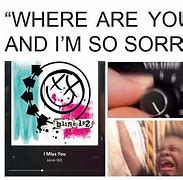 Image result for Where Are You Meme Blink 182