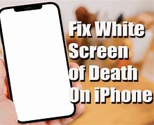 Image result for iPhone with White Screen