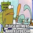 Image result for Squidward Store Meme