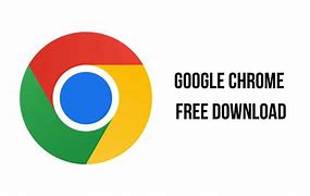 Image result for Google Chrome Downod