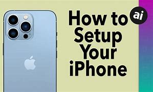 Image result for iPhone Set Up Inages