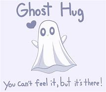 Image result for Ghost Hug Pic