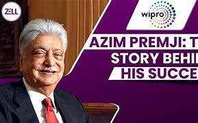 Image result for Azim Premji Success