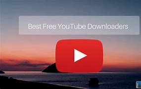 Image result for YouTube Video Downloader Free Download