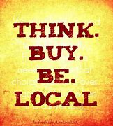 Image result for Quotes About Local Business