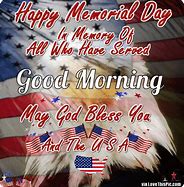 Image result for Good Morning Monday Memorial Day