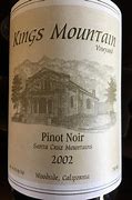 Image result for Kings Mountain Pinot Noir Kings Mountain