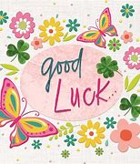 Image result for Wish You Good Luck