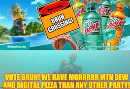 Image result for Mountain Dew Meme