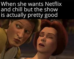 Image result for 10 Minutes into Netflix and Chill Meme