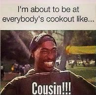 Image result for Family Cookout Meme