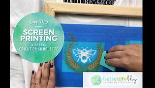 Image result for Screen Printing with Cricut