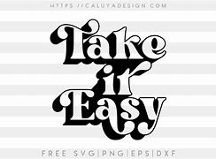 Image result for Clip Art for Take It Easy
