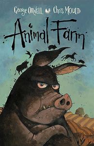 Image result for Animal Farm George Orwell 1984