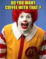 Image result for 1080X1080 Ronald McDonald Meme