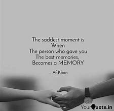 Image result for Qoutes for Memory Moment