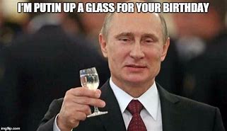 Image result for Happy Birthday Russian Meme