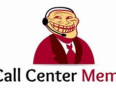 Image result for Call Center Employee Meme