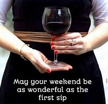 Image result for Happy Wine O Clock Weekend Meme