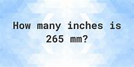 Image result for 265 mm to Inches
