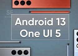 Image result for Android 13 One UI 5