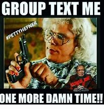 Image result for Group Text Message Meme