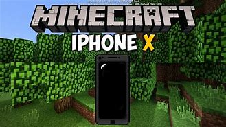 Image result for iPhone X Minecraft