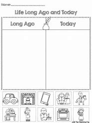 Image result for Long Ago and Today Worksheets for Kindergarten