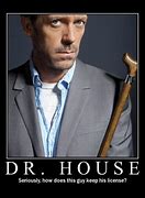Image result for Best Dr House Quotes