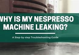 Image result for Nespresso Machine Problems