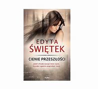 Image result for cienie_przeszłości