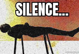 Image result for Silence iPhone User Meme