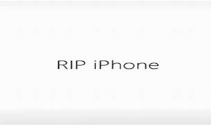 Image result for Rip iPhone Meme