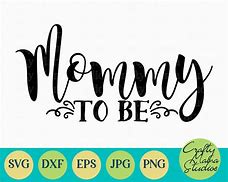 Image result for Mommy to Be SVG Free