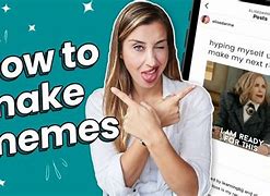 Image result for How to Create Mêmes