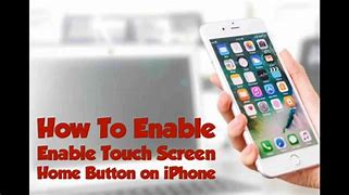 Image result for How to Activate Touch Screen in iPhone SE