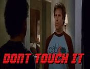 Image result for Don't Touch Me Reaction GIF
