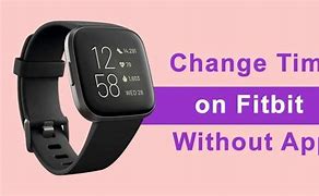 Image result for Adjust Time On Fitbit