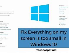 Image result for My Screen Made Everything Small