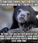 Image result for Fast Food Worker Meme