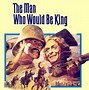 Image result for The Man Who Would Be King DVD Cover
