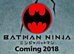 Image result for Batman Ninja Anime